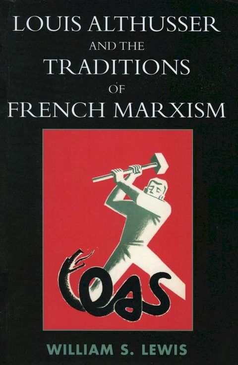 Louis Althusser and the Traditions of French Marxism(Kobo/電子書)