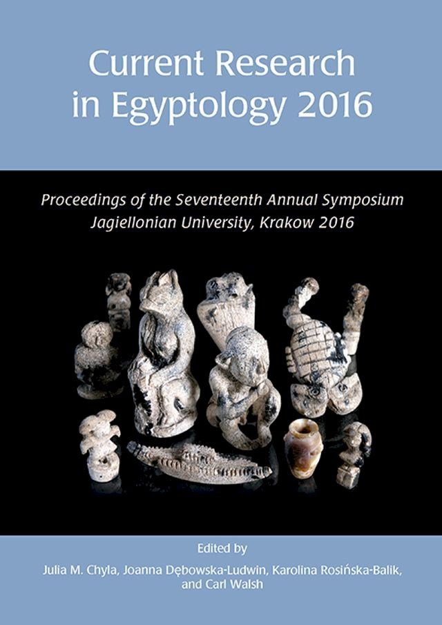  Current Research in Egyptology 2016(Kobo/電子書)