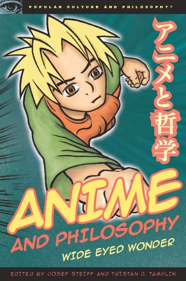  Anime and Philosophy(Kobo/電子書)