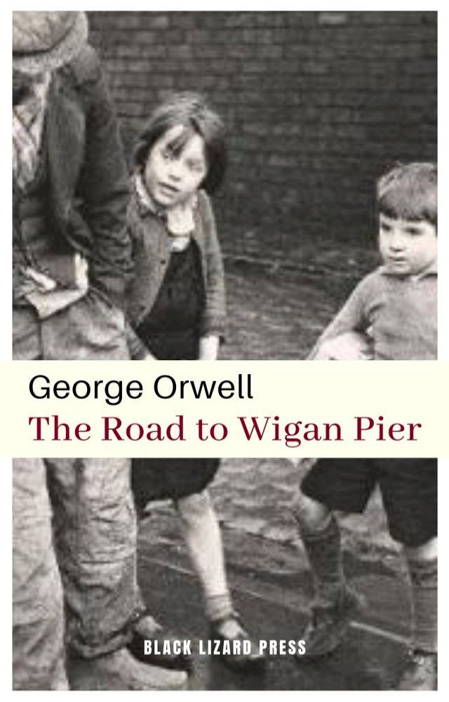  The Road to Wigan Pier(Kobo/電子書)