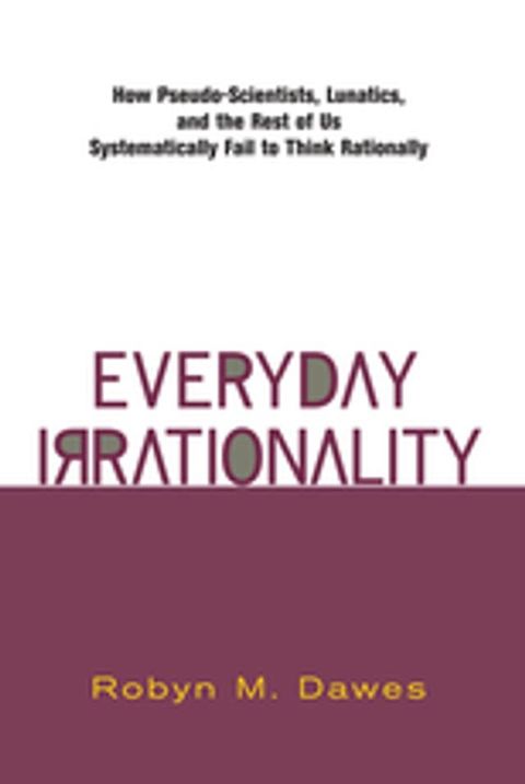 Everyday Irrationality(Kobo/電子書)