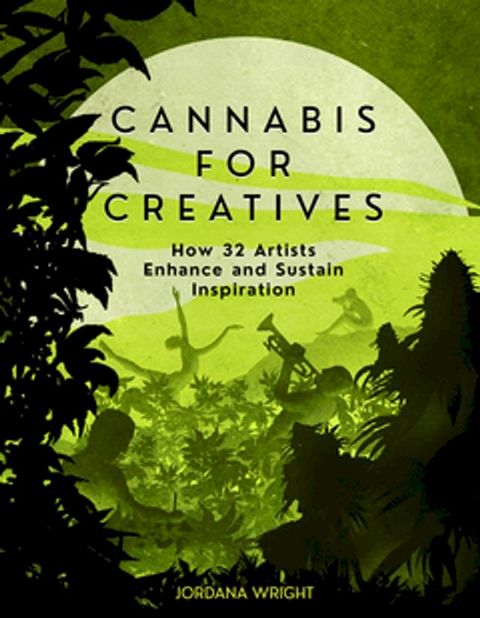 Cannabis for Creatives(Kobo/電子書)