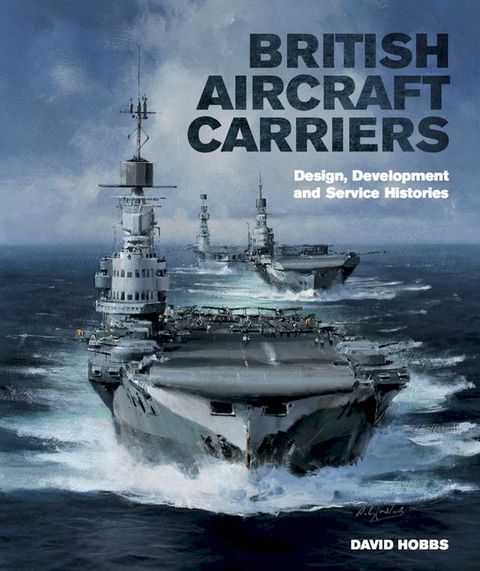 British Aircraft Carriers(Kobo/電子書)