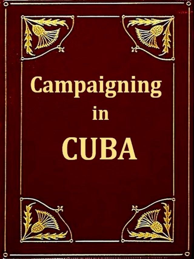  Campaigning in Cuba(Kobo/電子書)