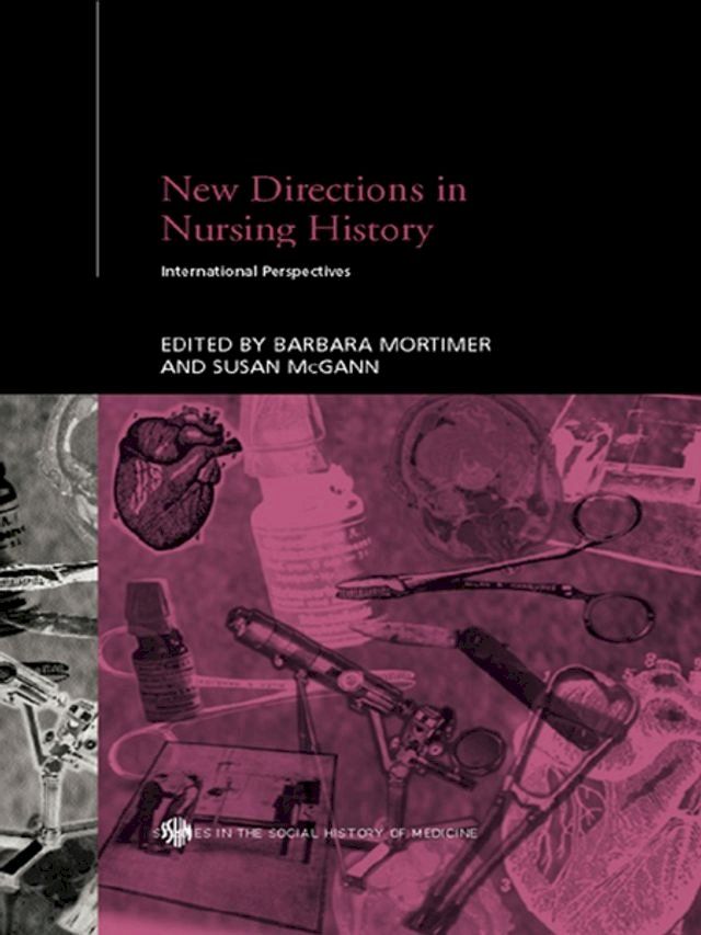  New Directions in Nursing History(Kobo/電子書)