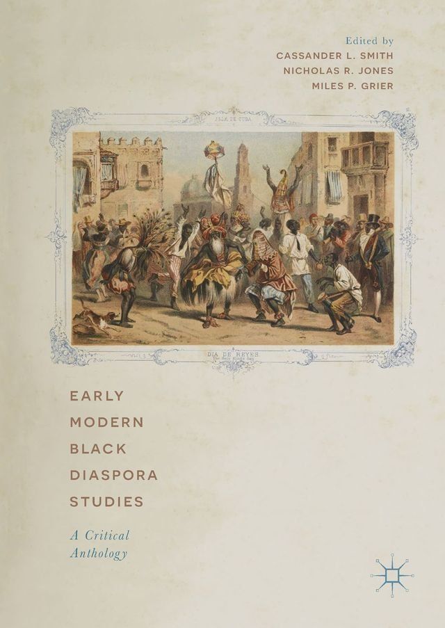  Early Modern Black Diaspora Studies(Kobo/電子書)