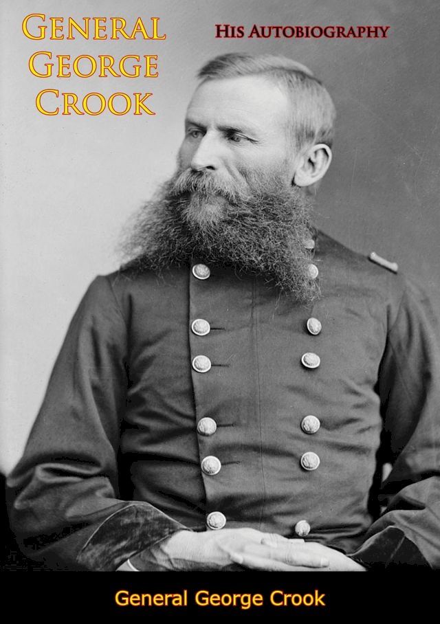  General George Crook(Kobo/電子書)