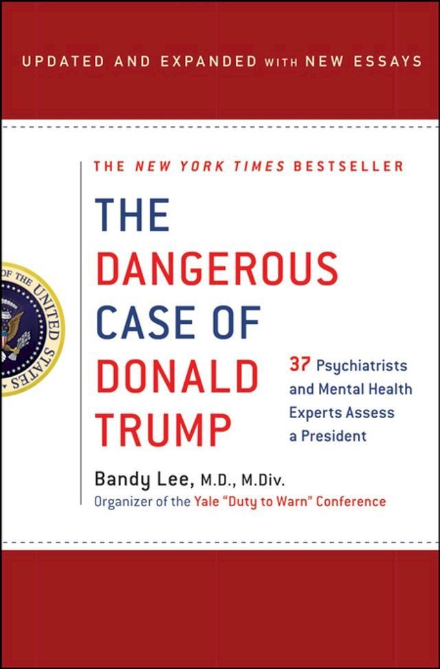  The Dangerous Case of Donald Trump(Kobo/電子書)