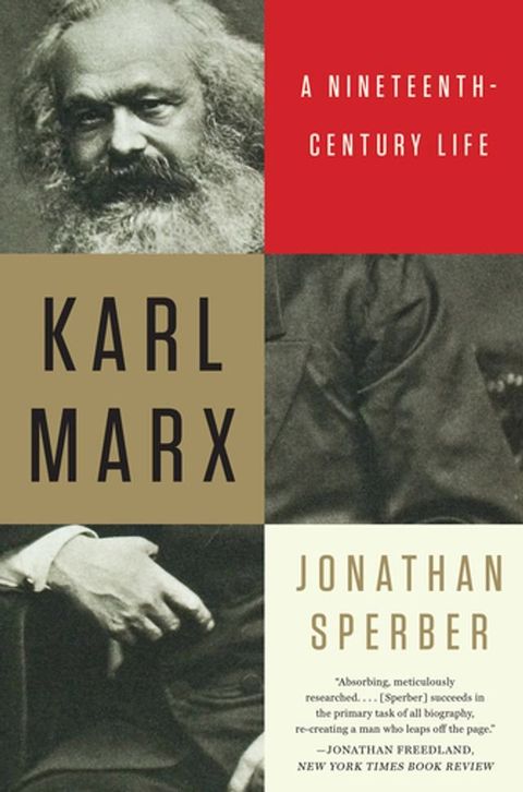 Karl Marx: A Nineteenth-Century Life(Kobo/電子書)