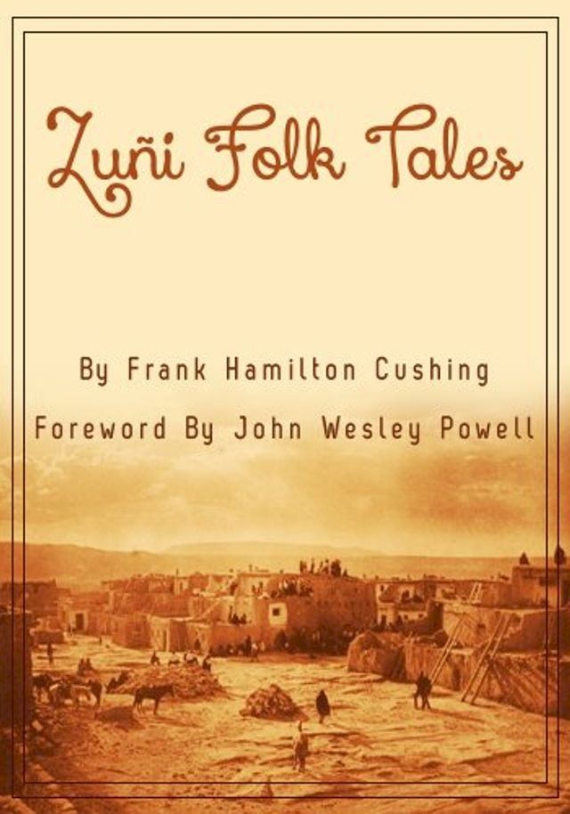  Zuni Folk Tales(Kobo/電子書)