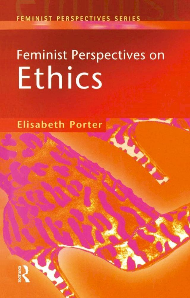  Feminist Perspectives on Ethics(Kobo/電子書)