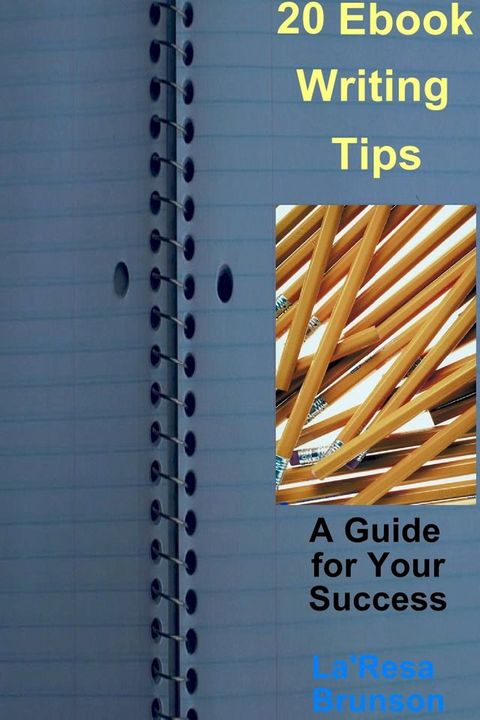 20 Ebook Writing Tips: A Guide for Your Success(Kobo/電子書)