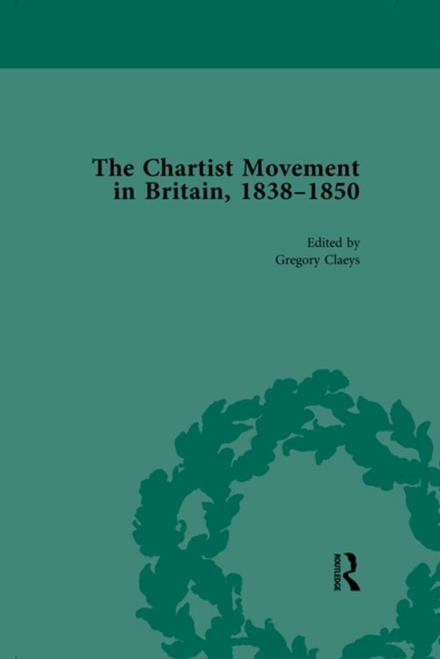  Chartist Movement in Britain, 1838-1856, Volume 5(Kobo/電子書)