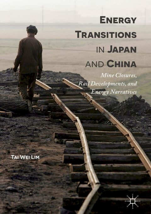 Energy Transitions in Japan and China(Kobo/電子書)