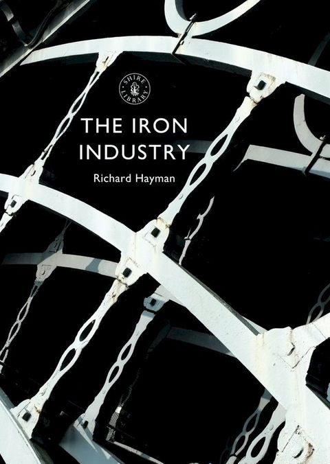 The Iron Industry(Kobo/電子書)