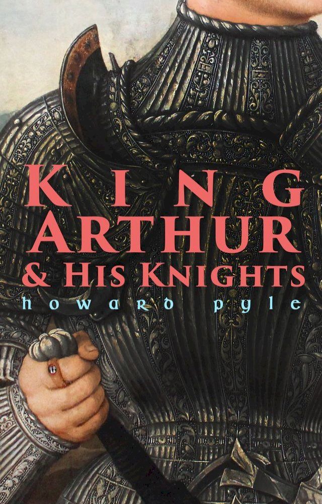  King Arthur & His Knights(Kobo/電子書)