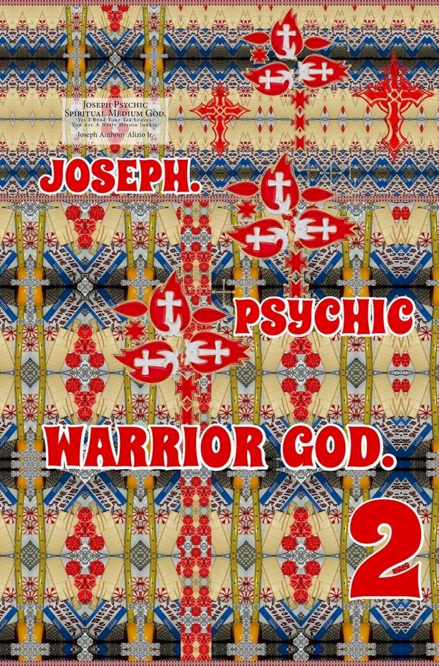  Joseph. Psychic Warrior God. Part 2.(Kobo/電子書)