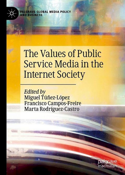 The Values of Public Service Media in the Internet Society(Kobo/電子書)