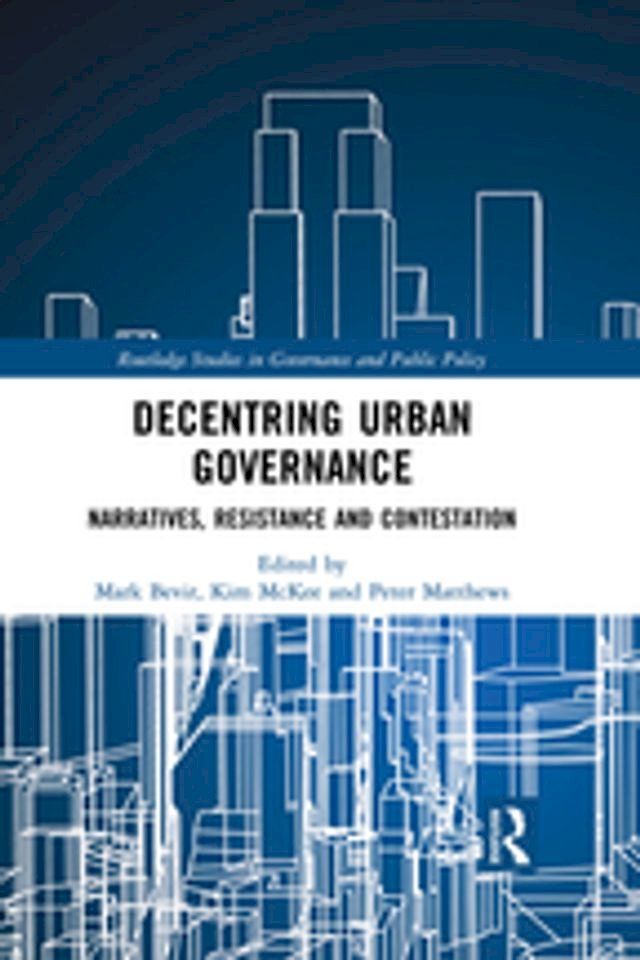  Decentring Urban Governance(Kobo/電子書)