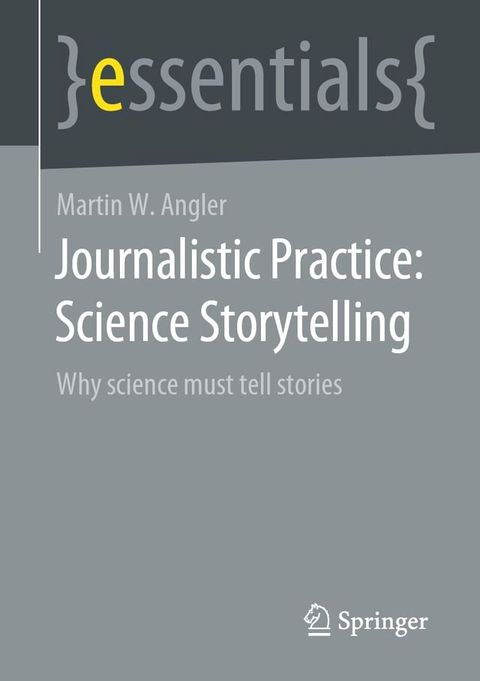 Journalistic Practice: Science Storytelling(Kobo/電子書)