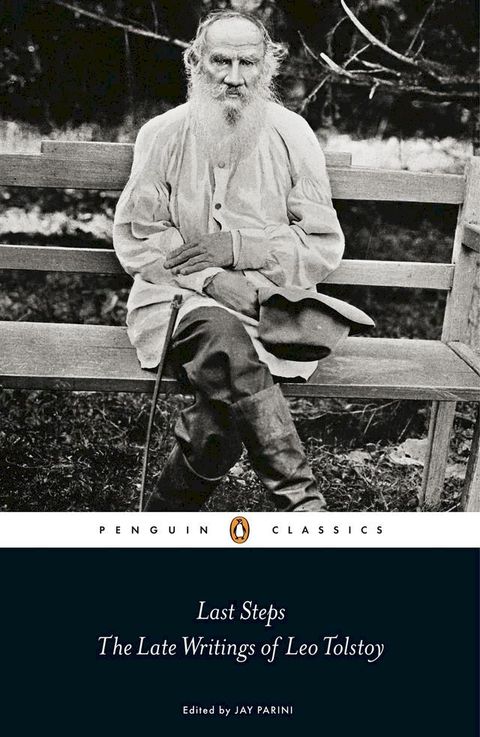 Last Steps: The Late Writings of Leo Tolstoy(Kobo/電子書)