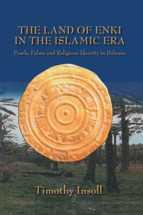 The Land Of Enki In The Islamic Era(Kobo/電子書)