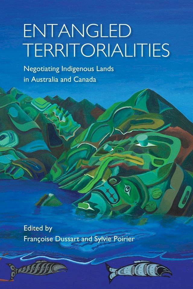  Entangled Territorialities(Kobo/電子書)