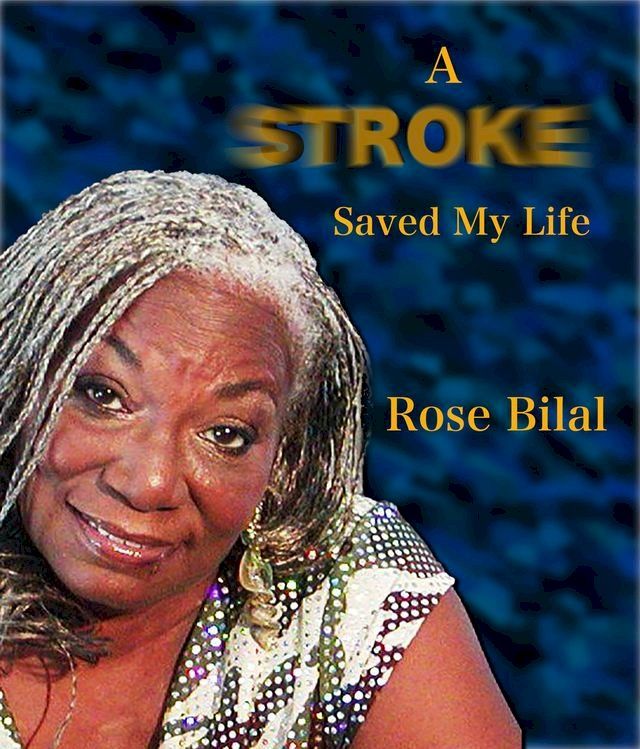  A Stroke Saved My Life(Kobo/電子書)