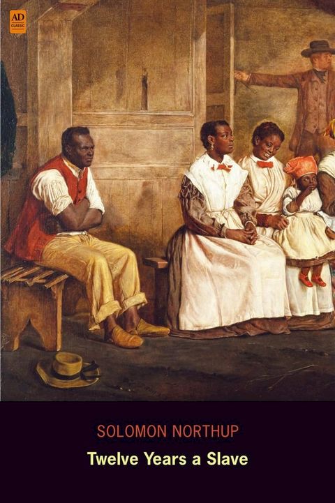 Twelve Years a Slave: Narrative of Solomon Northup(Kobo/電子書)