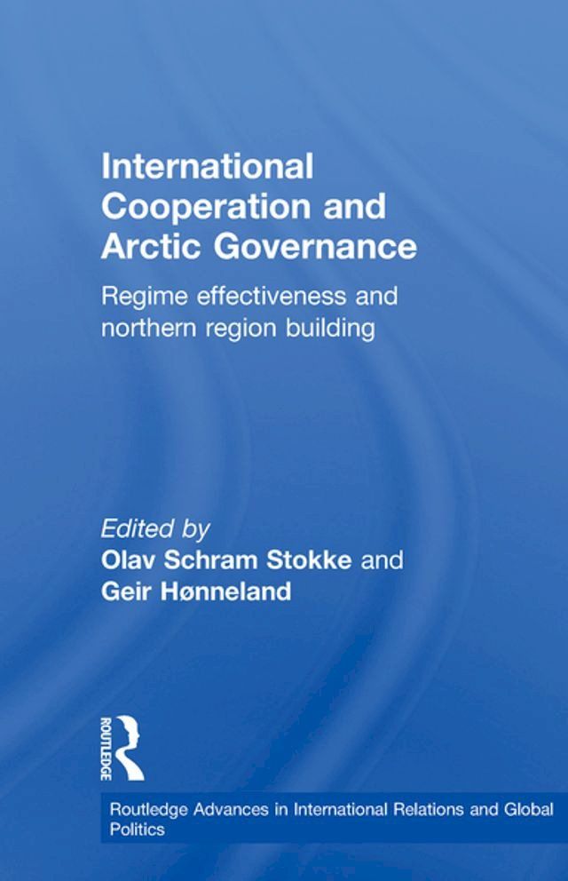  International Cooperation and Arctic Governance(Kobo/電子書)