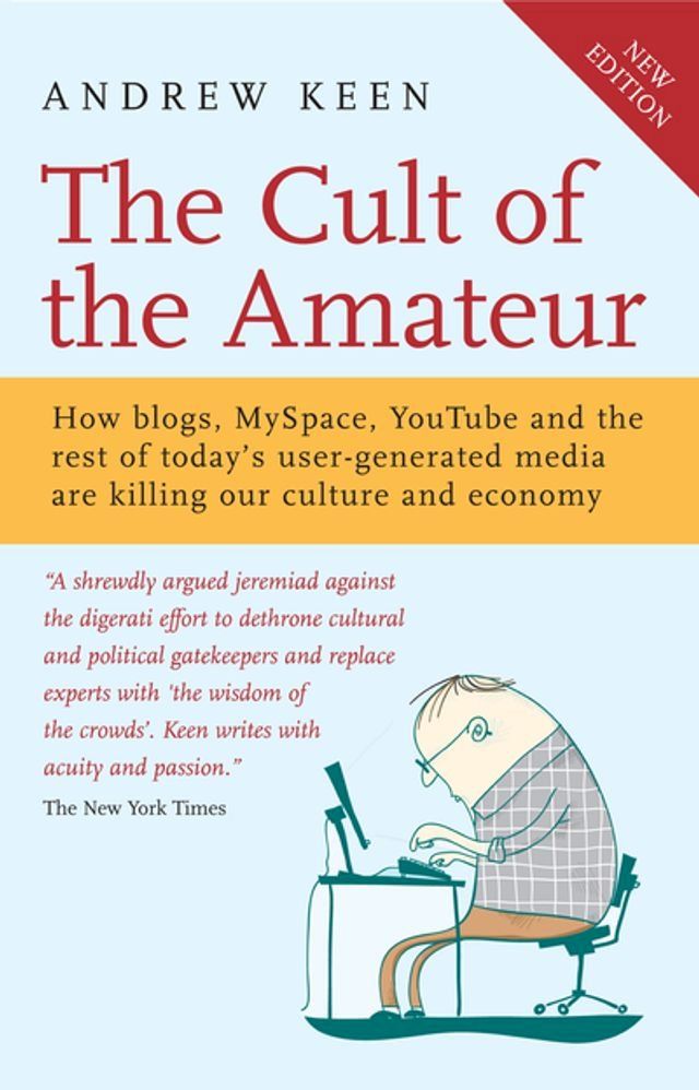  The Cult of the Amateur(Kobo/電子書)