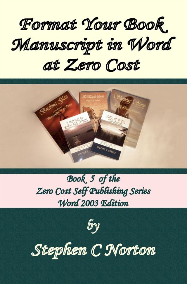  Format Your Book Manuscript in Word at Zero Cost(Kobo/電子書)