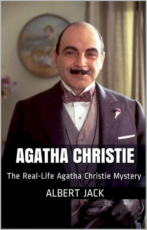 The Real-Life Agatha Christie Mystery(Kobo/電子書)