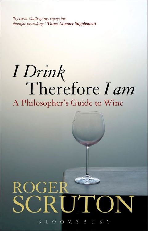 I Drink Therefore I Am(Kobo/電子書)