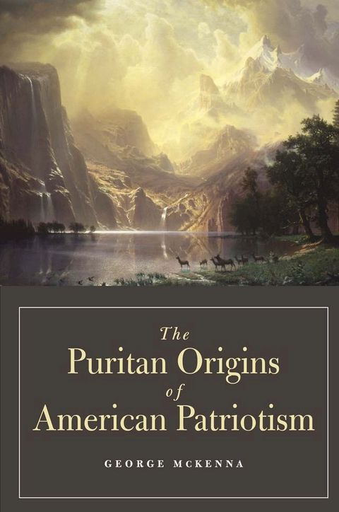 The Puritan Origins of American Patriotism(Kobo/電子書)