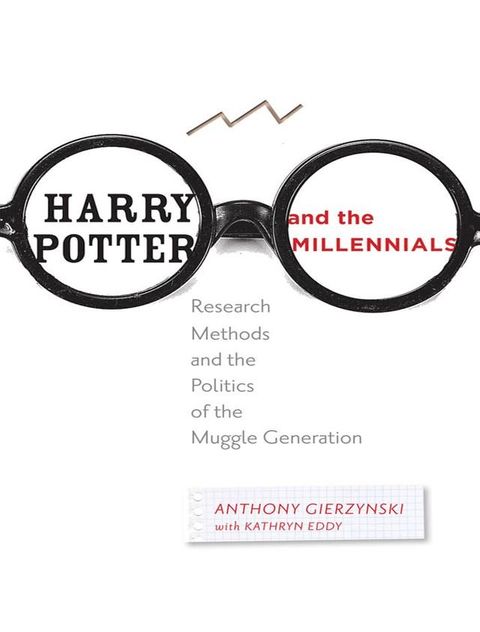 Harry Potter and the Millennials(Kobo/電子書)