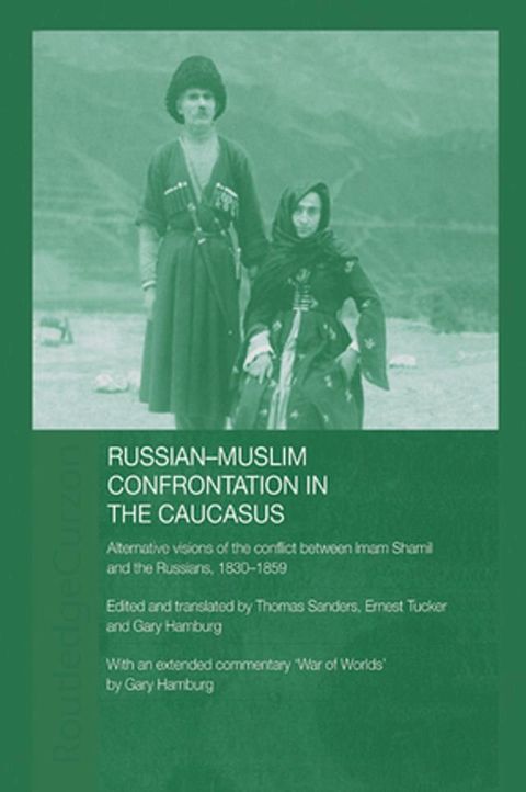 Russian-Muslim Confrontation in the Caucasus(Kobo/電子書)