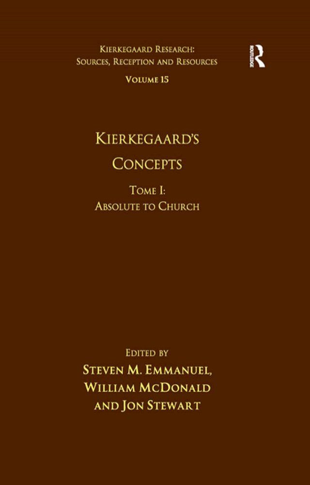  Volume 15, Tome I: Kierkegaard's Concepts(Kobo/電子書)