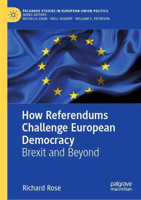 How Referendums Challenge European Democracy(Kobo/電子書)