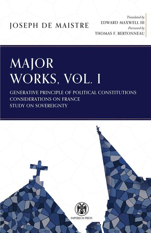 Major Works, Volume I - Imperium Press(Kobo/電子書)