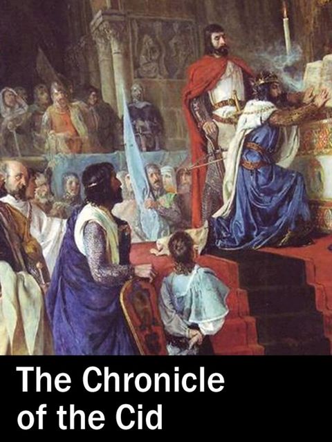 The Chronicle of the Cid(Kobo/電子書)