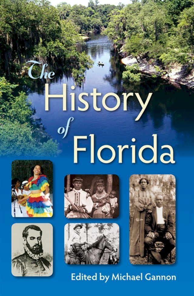  The History of Florida(Kobo/電子書)