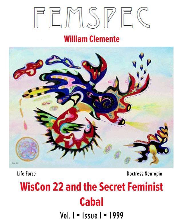  WisCon 22 and the Secret Feminist Cabal, Femspec Issue 1.1(Kobo/電子書)