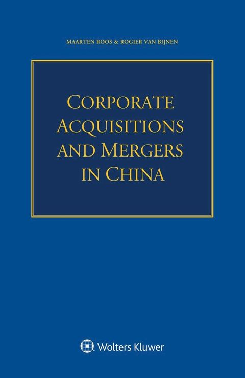 Corporate Acquisitions and Mergers in China(Kobo/電子書)