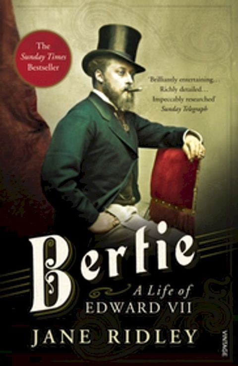 Bertie: A Life of Edward VII(Kobo/電子書)