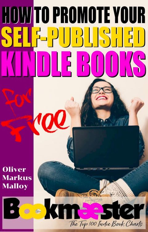 How to Promote Your Self-Published Kindle Books for Free(Kobo/電子書)