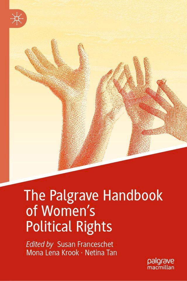  The Palgrave Handbook of Women’s Political Rights(Kobo/電子書)