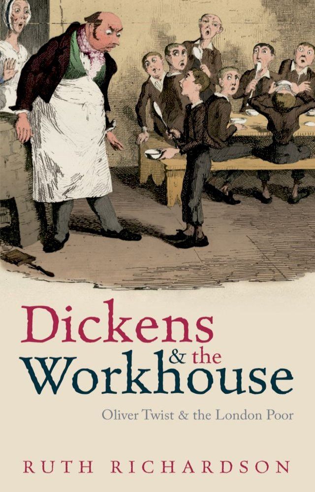  Dickens and the Workhouse:Oliver Twist and the London Poor(Kobo/電子書)