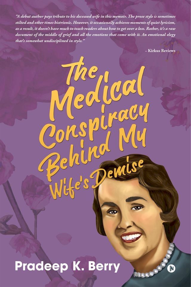  The Medical Conspiracy Behind My Wife’s Demise(Kobo/電子書)