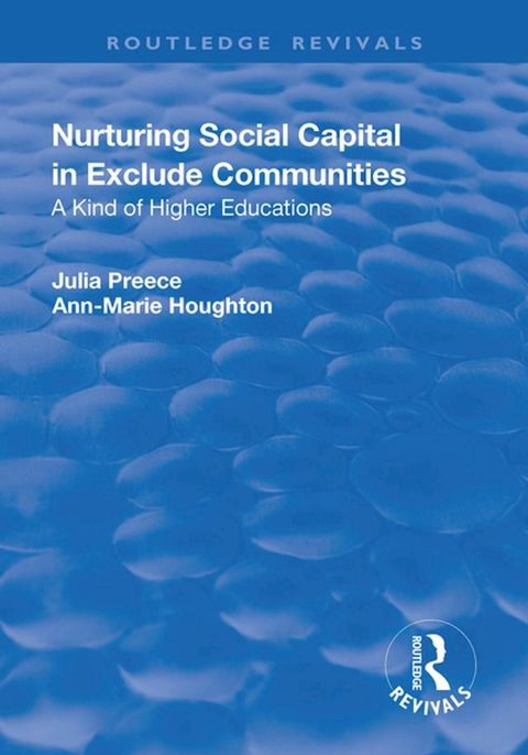 Nurturing Social Capital in Excluded Communities(Kobo/電子書)